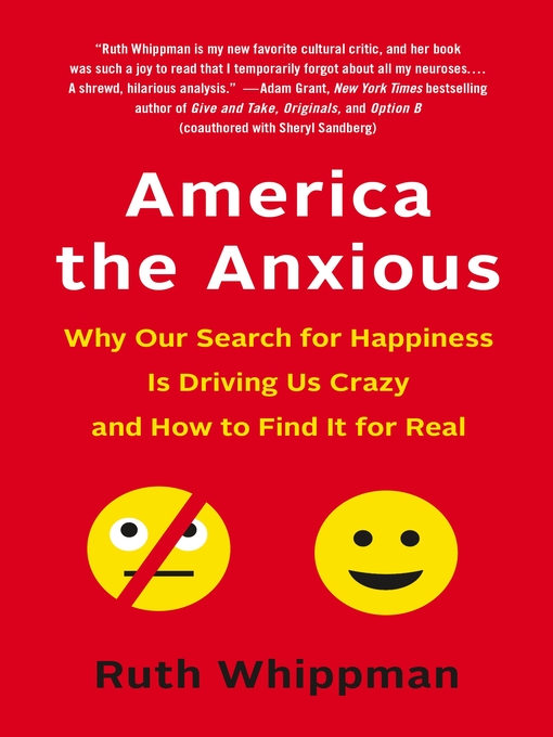 Title details for America the Anxious by Ruth Whippman - Wait list